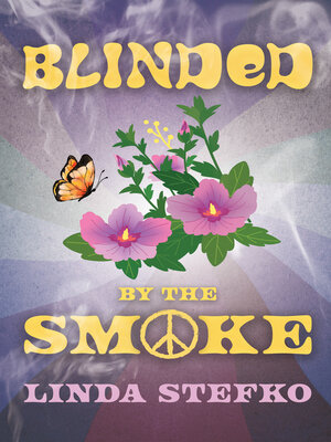 cover image of Blinded by the Smoke